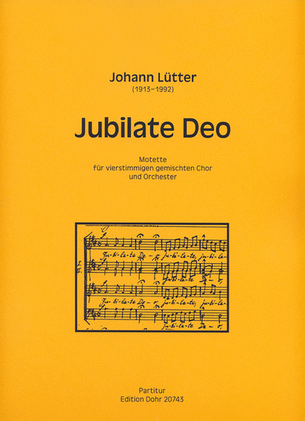 Jubilate Deo für vierstimmigen gemischten Chor und Orchester C-Dur