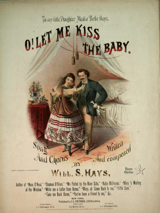 Book cover for O! Let me Kiss the Baby. Song and Chorus