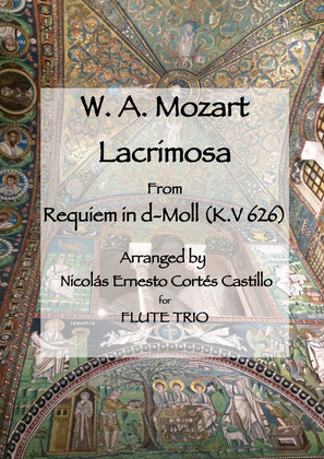 Book cover for Lacrimosa (from Requiem in D minor, K. 626) for Flute Trio