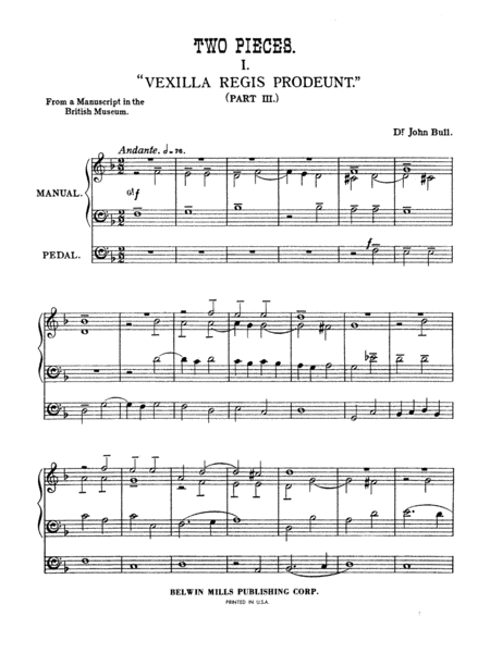 Bull: Two Pieces (Vexilla Regis Prodeunt; Fantasia on the Flemish Chorale "Laet ons Met Herten Reijne")
