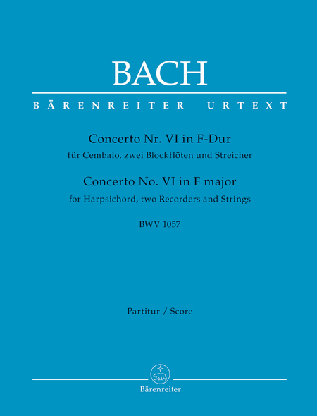 Concerto for Harpsichord, two Recorders and Strings Nr. 6 F major BWV 1057