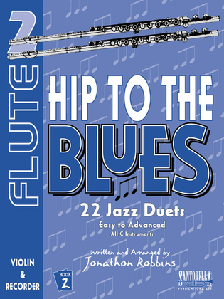 Book cover for Hip To The Blues * Book 2 with CD * Jazz Duets for Flute