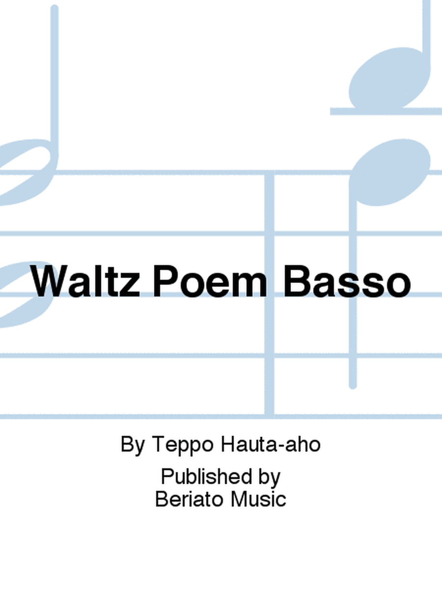 Waltz Poem Basso