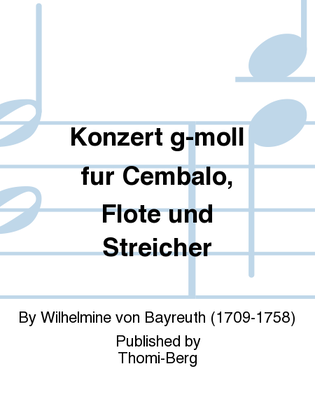 Konzert g-moll fur Cembalo, Flote und Streicher