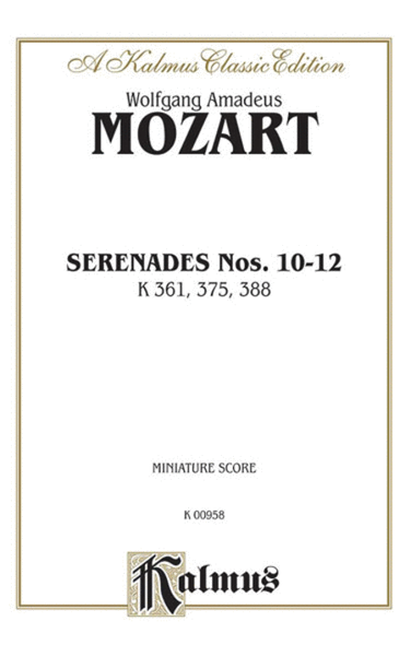 Serenades, K. 361, 375, 388