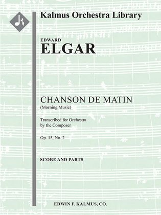 Chanson de Matin, Op. 15/2 [composer's transcription]