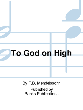 Book cover for To God on High