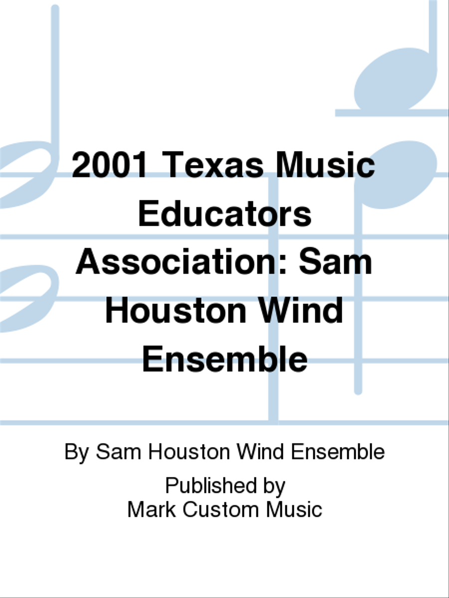2001 Texas Music Educators Association: Sam Houston Wind Ensemble 3-Part scores gallery preview page 1