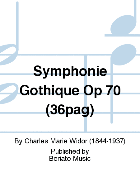 Symphonie Gothique Op 70 (36pag)