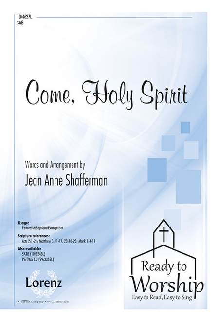Come Holy Spirit (SAB)