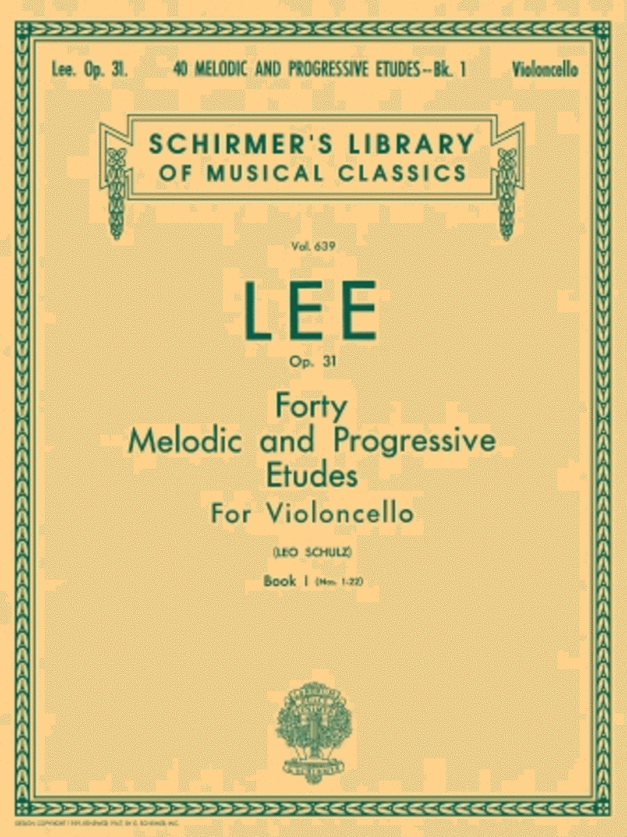 Sebastian Lee: 40 Melodic and Progressive Etudes, Op. 31 - Book 1 (Cello)