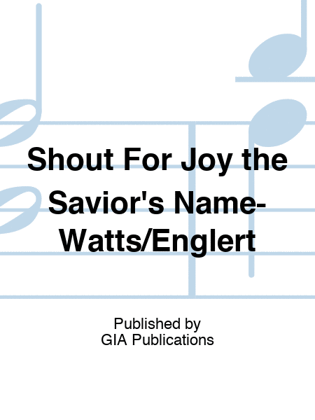 Shout For Joy the Savior
