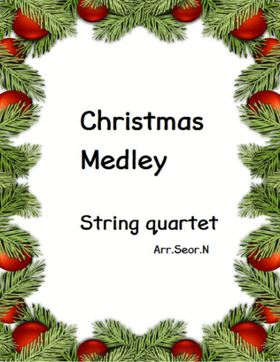 Christmas Medley for String Quartet