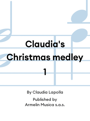 Claudia's Christmas medley 1