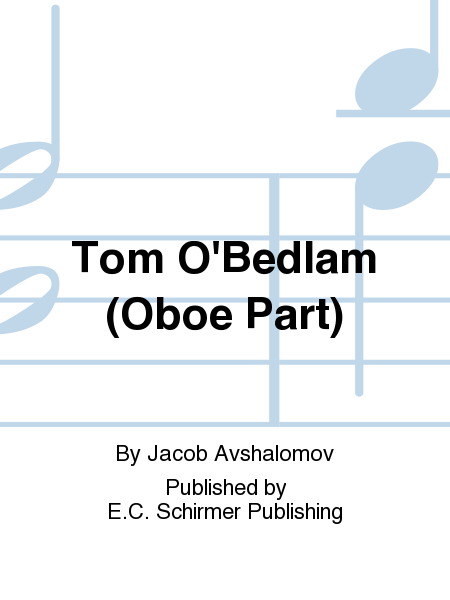 Tom O'Bedlam (Oboe Part)