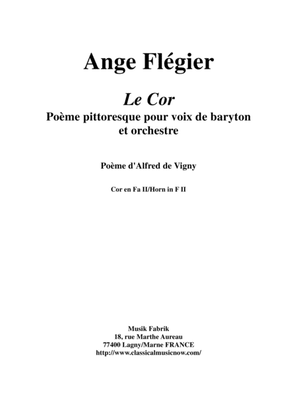 Ange Flégier: Le Cor for baritone voice and orchestra: F horn 2 part