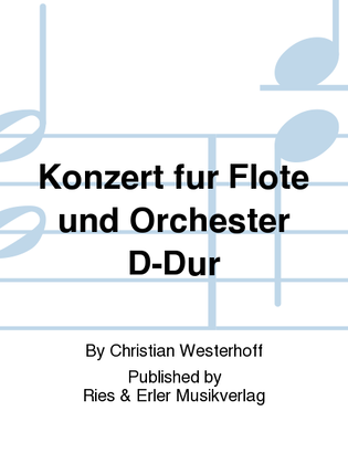 Book cover for Konzert für Flöte und Orchester in D-dur