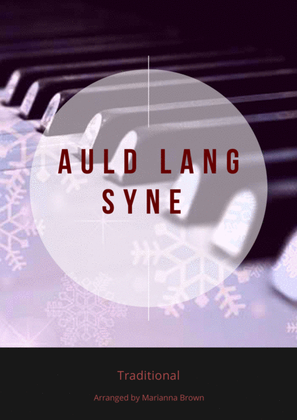 Auld Lang Syne (Robert Burns) - Advanced blues/jazz arrangement