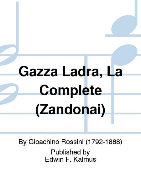 Gazza Ladra, La Complete (Zandonai)