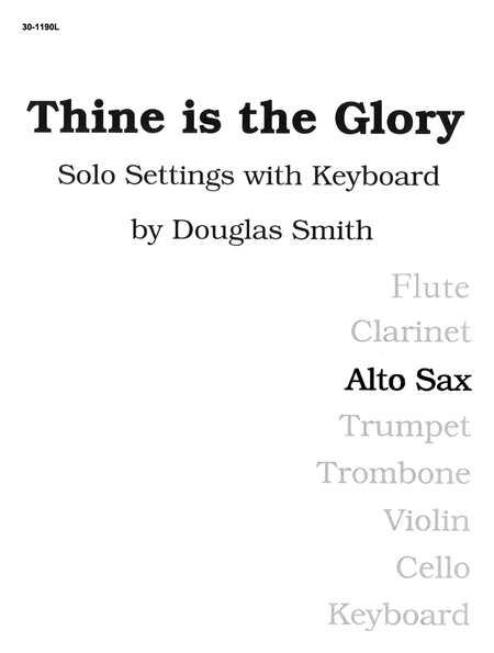 Thine Is the Glory - Alto Sax