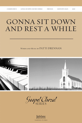 Book cover for Gonna Sit Down and Rest Awhile
