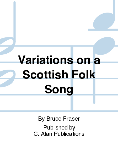 Variations on a Scottish Folk Song