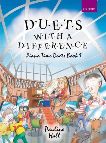 Oxford Piano Method: Duets With A Difference, New Ed.