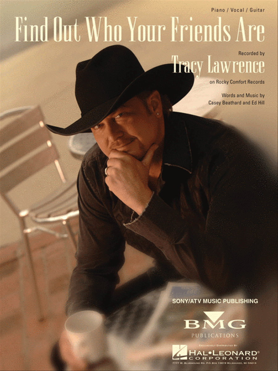 Tracy Lawrence : Find Out Who Your Friends Are