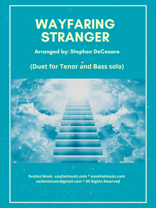 Wayfaring Stranger (Duet for Tenor and Bass solo)