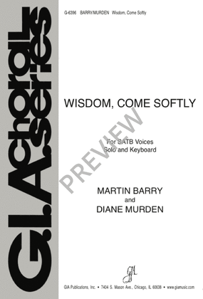 Book cover for Wisdom, Come Softly