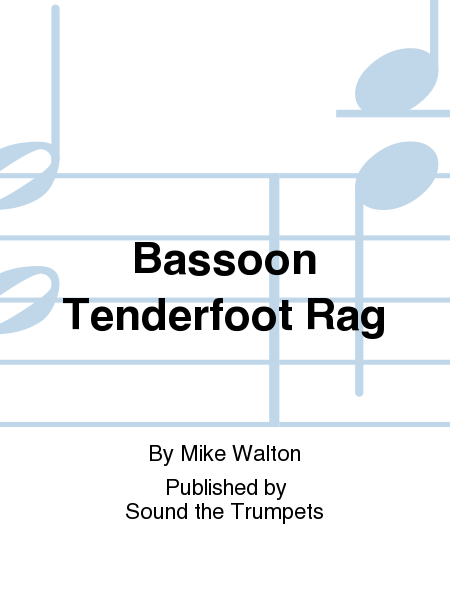 Bassoon Tenderfoot Rag