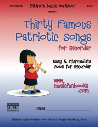 Book cover for Thirty Famous Patriotic Songs for Recorder