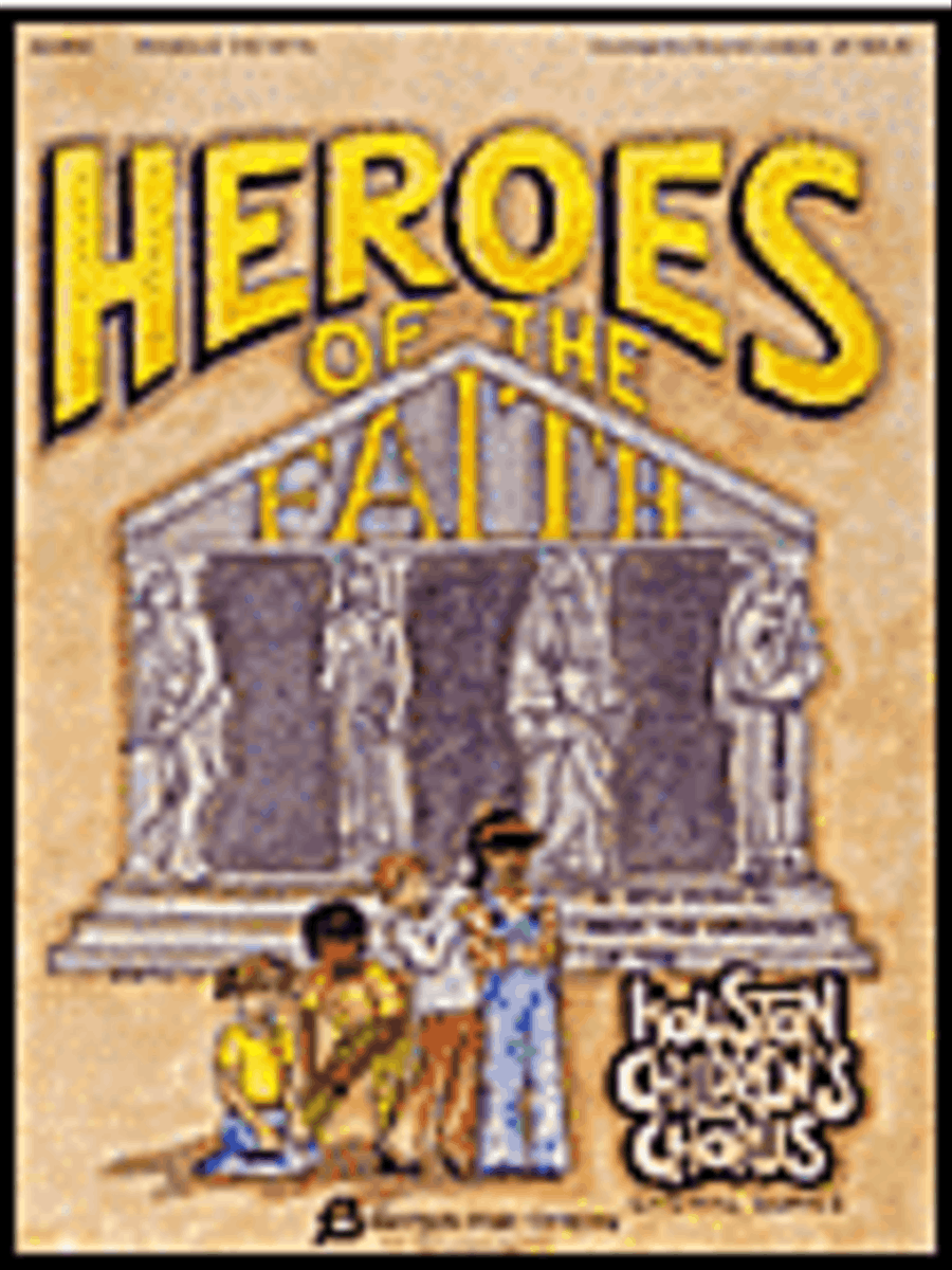 Heroes of the Faith (Sacred Children's Musical) Children's Choir scores gallery preview page 1