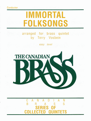 Book cover for The Canadian Brass: Immortal Folksongs