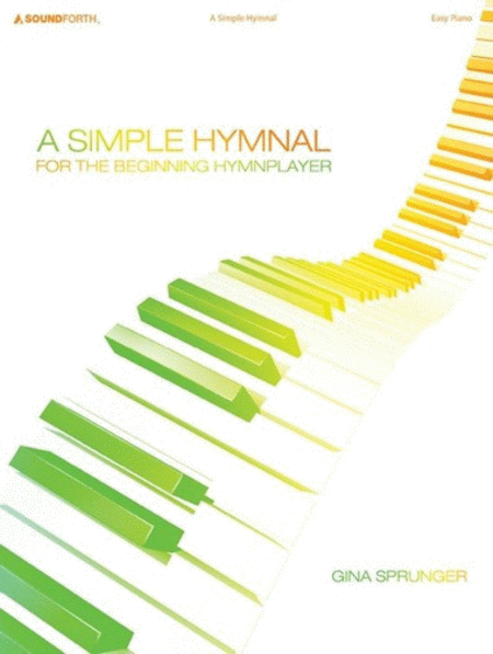 A Simple Hymnal (easy piano solos)