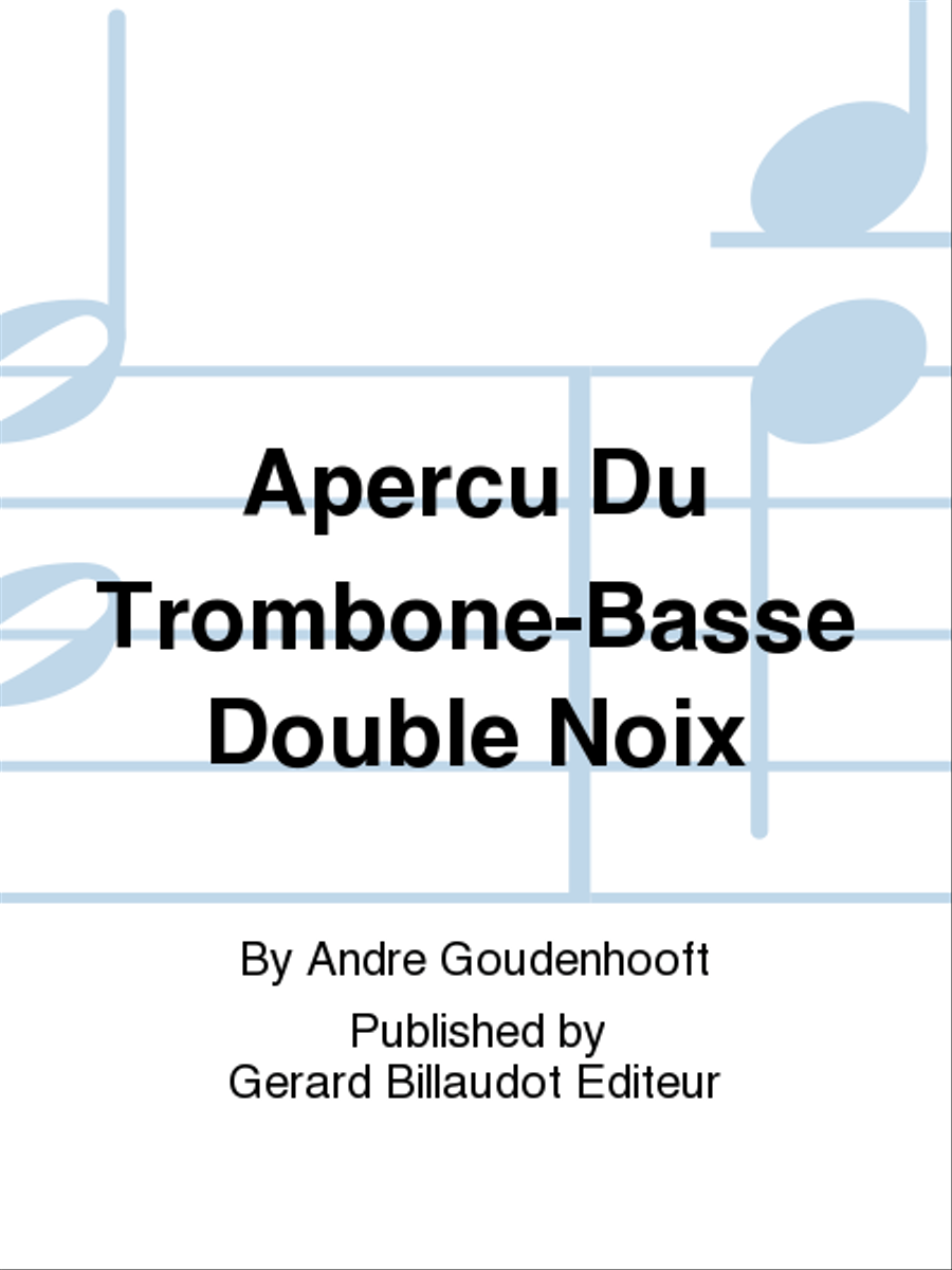 Apercu Du Trombone-Basse Double Noix Trombone scores gallery preview page 1