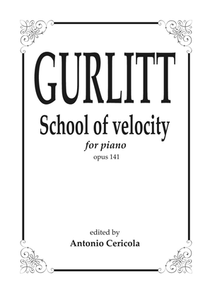 GURLITT - School of velocity op 141: for beginners