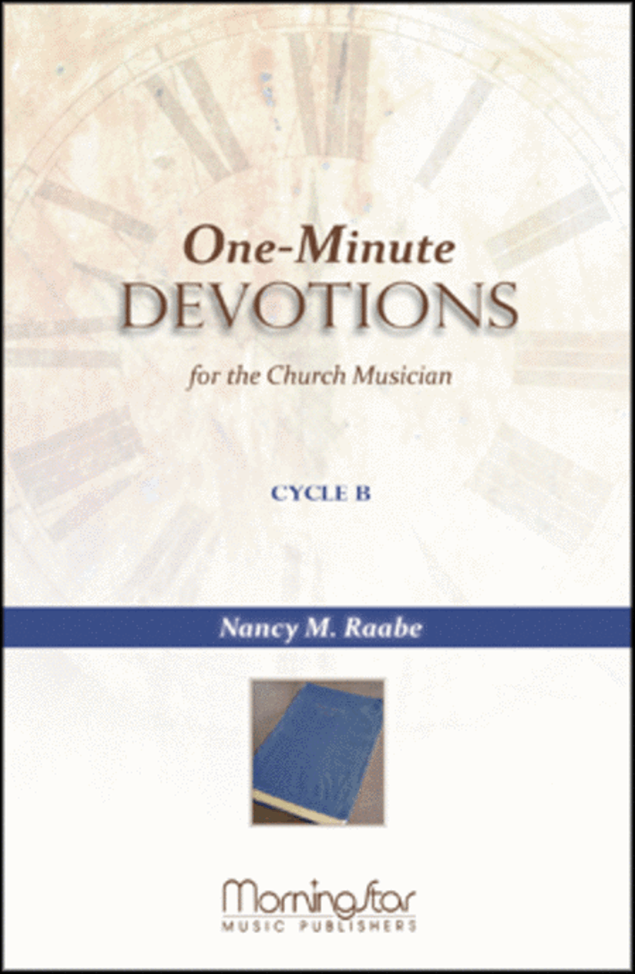 One-Minute Devotions for the Church Musician, Cycle B Collection / Songbook scores gallery preview page 1