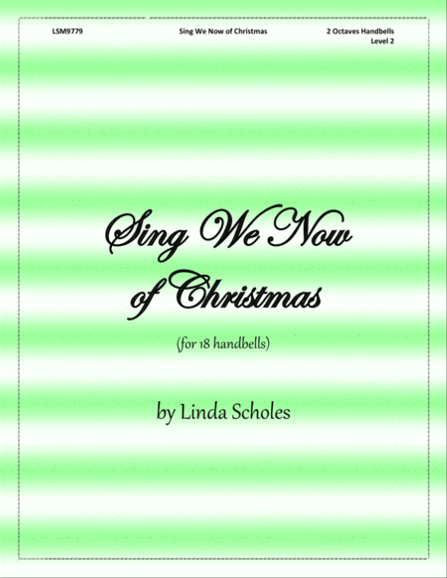 Sing We Now of Christmas (for 18 bells) by Traditional French Carol Large Ensemble - Digital Sheet Music