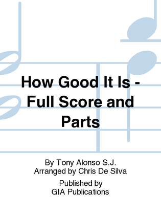 How Good It Is - Full Score and Parts