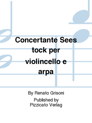 Concertante Sees tock per violincello e arpa