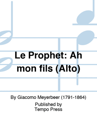 Book cover for PROPHET, LE: Ah mon fils (Alto)