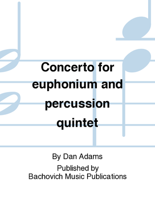 Concerto for euphonium and percussion quintet