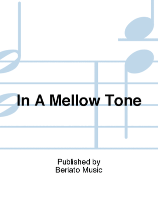 In A Mellow Tone