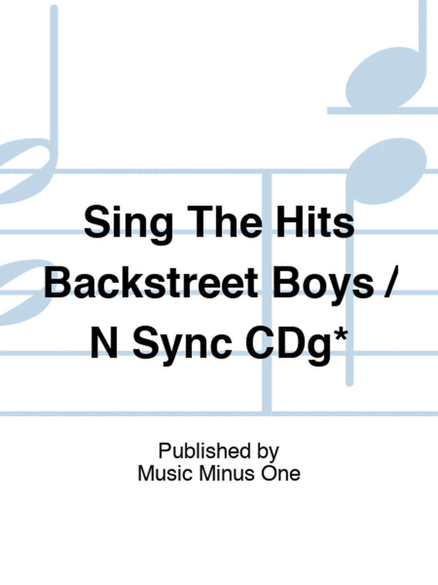 Sing The Hits Backstreet Boys / N Sync CDg*