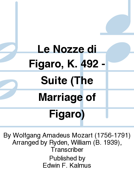 The Marriage of Figaro Suite [arrangement] - full score