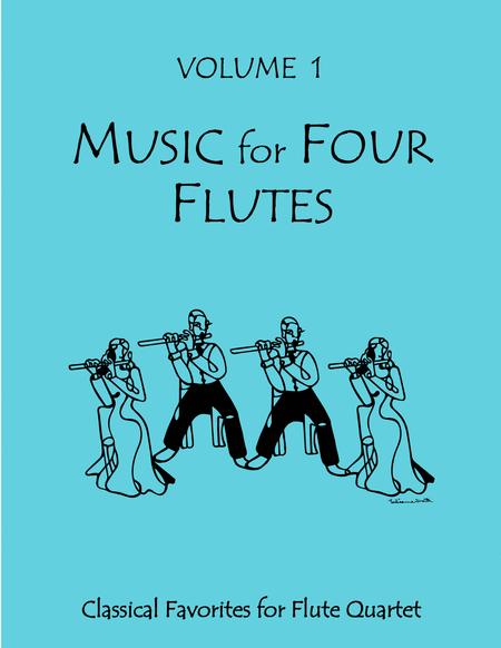 Music for Four Flutes, Volume 1 - Flute Quartets