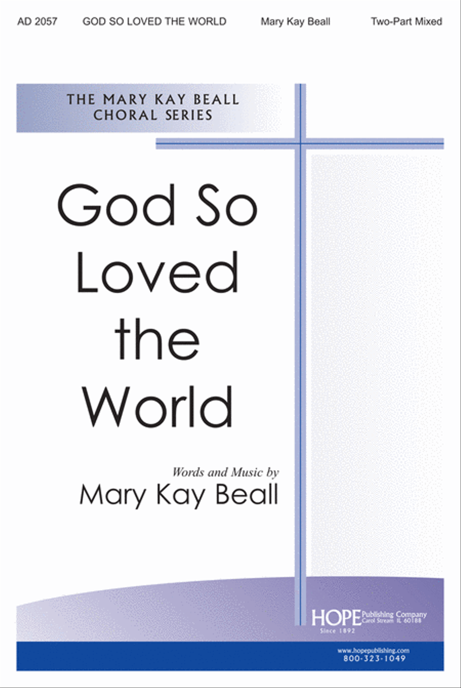 God So Loved the World God So Loved the World 2-Part scores gallery preview page 1