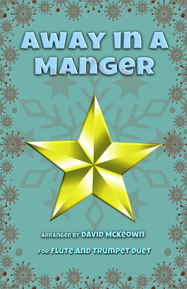 Book cover for Away in a Manger, Jazz Style, for Flute and Trumpet Duet