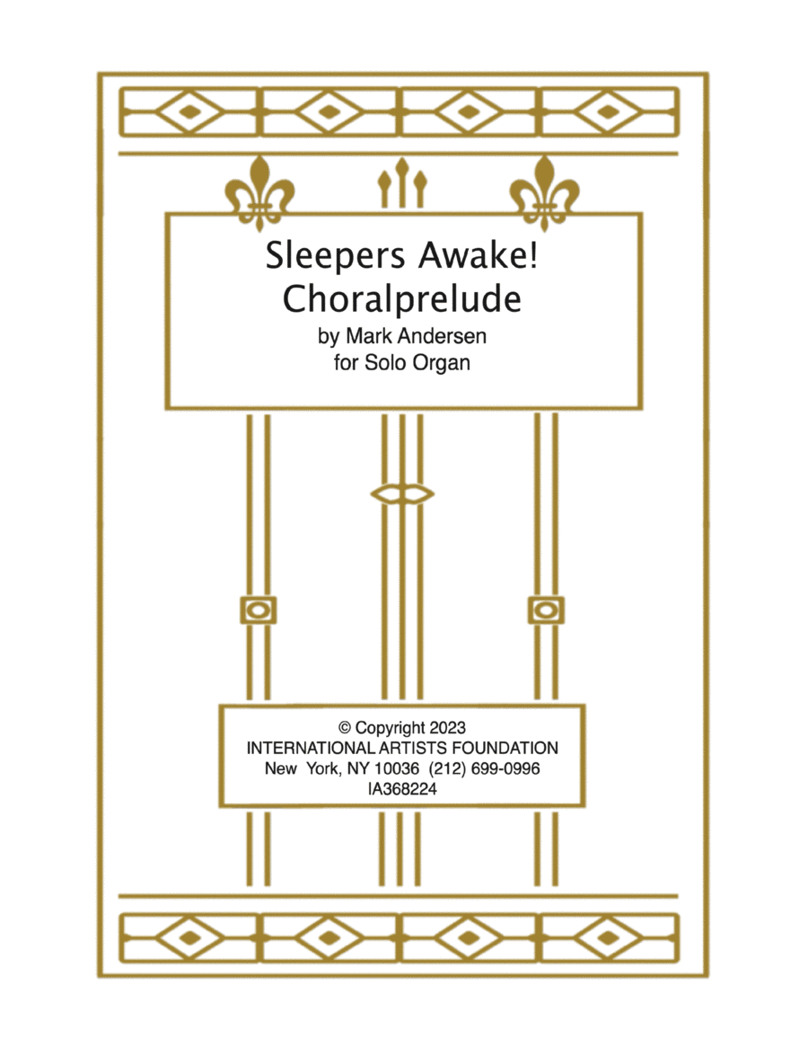 Sleepers Awake ! Choralprelude for organ by Mark Andersen Organ Solo scores gallery preview page 1